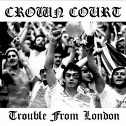 Crown Court : Trouble from London